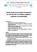 The Win-Win-Win link between ecosystems and climate change mitigation, adaptation and long term sustainability